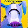 o bichinho faz assim